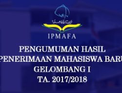 Pengumuman Hasil Penerimaan Mahasiswa Baru Gelombang 1 Tahun 2017-2018