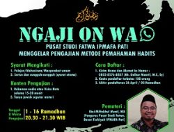 Pusat Studi Fatwa IPMAFA Gelar NGAJI ON WA Selama Ramadhan
