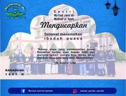 Santri Ma’had Jami’ah Mathali’ul Falah: Selamat Menunaikan Ibadah Puasa 1441 H
