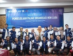 Tingkatkan Pemahaman Pengelolaan Pajak, IPMAFA Kirim Delegasi Ikuti Workshop Exclusive Foundation Tax Mastery