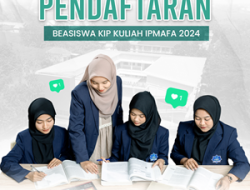 Pendaftaran Beasiswa KIP Kuliah IPMAFA 2024 Resmi Dibuka: Cek Persyaratan dan Alur Pendaftarannya Sekarang