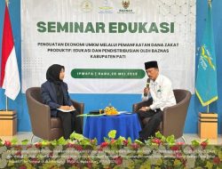 Seminar HMPS MAZAWA IPMAFA: “Edukasi Zakat Produktif – Dorong UMKM Pati Maju Bersama BAZNAS Kabupaten Pati”